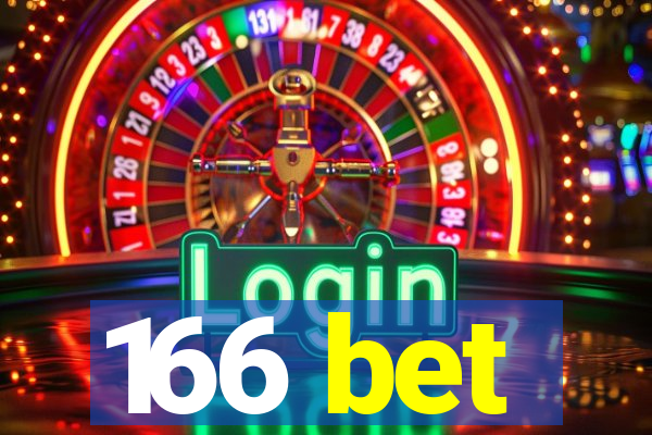 166 bet